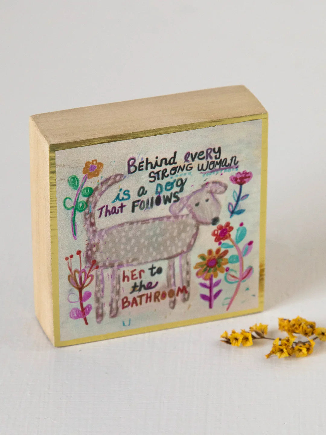 Natural Life Behind Every Strong Woman Tiny Block Keepsake