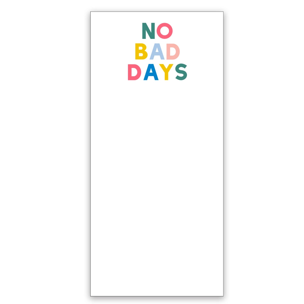 No Bad Days Notepad