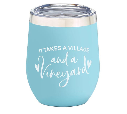 It Takes A Village & A Vineyard Tumbler